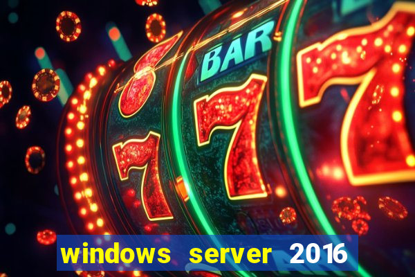 windows server 2016 download iso pt-br